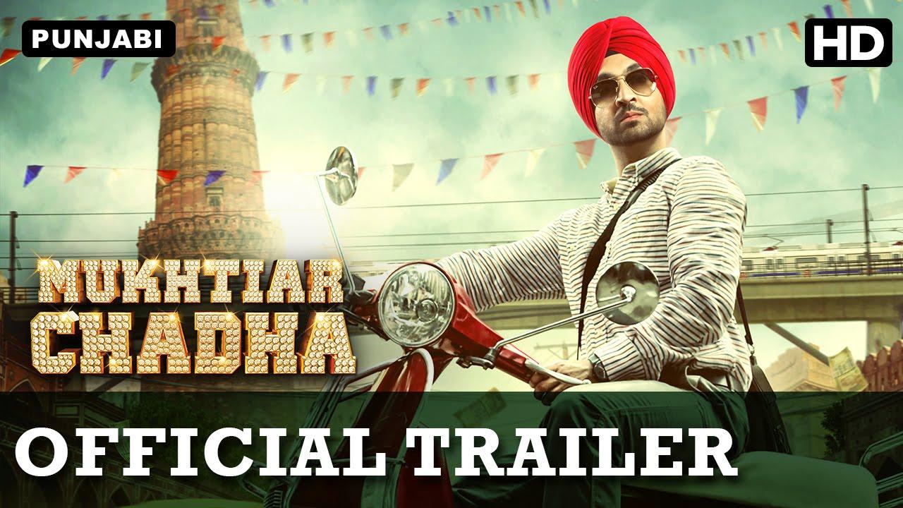 Mukhtiar Chadha Trailer
