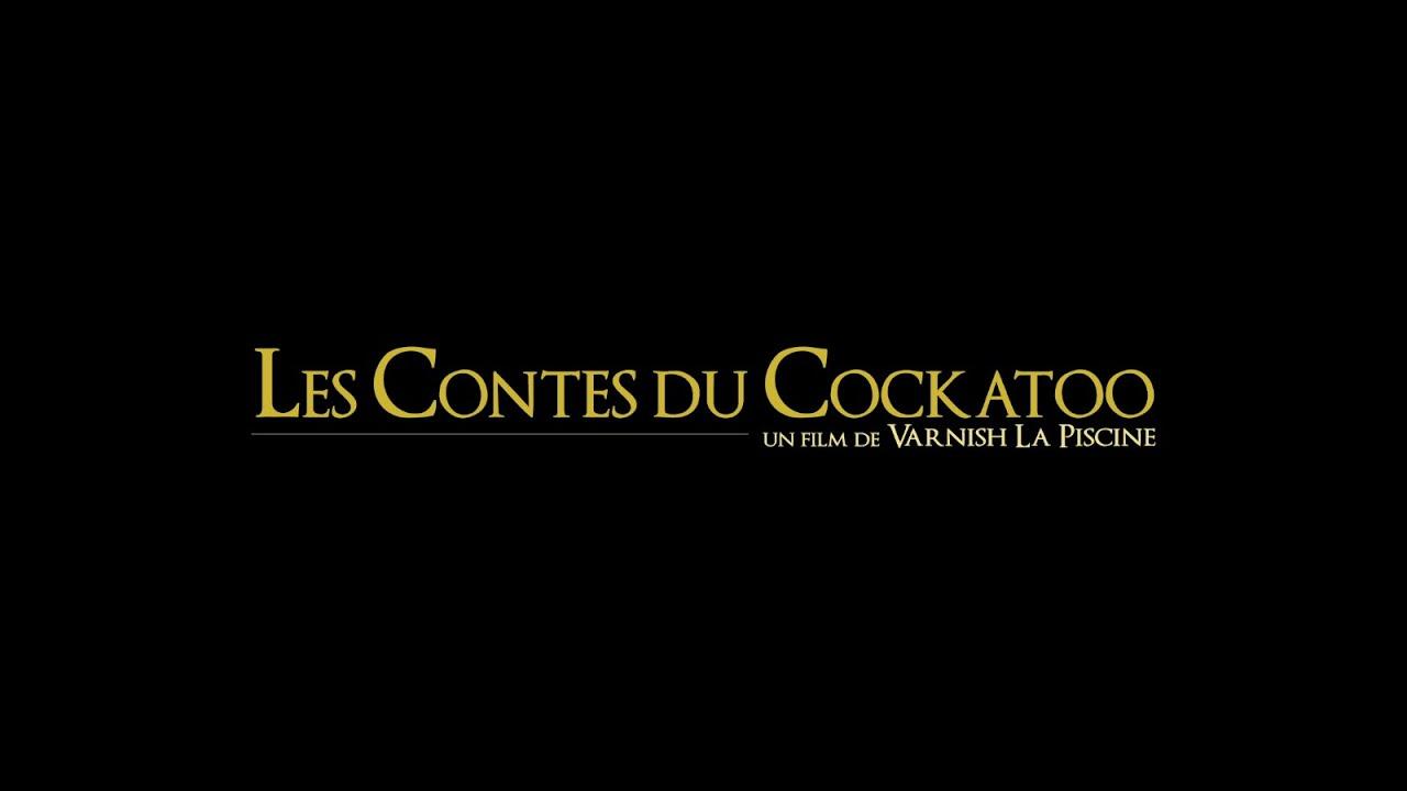 Les Contes du Cockatoo Trailer