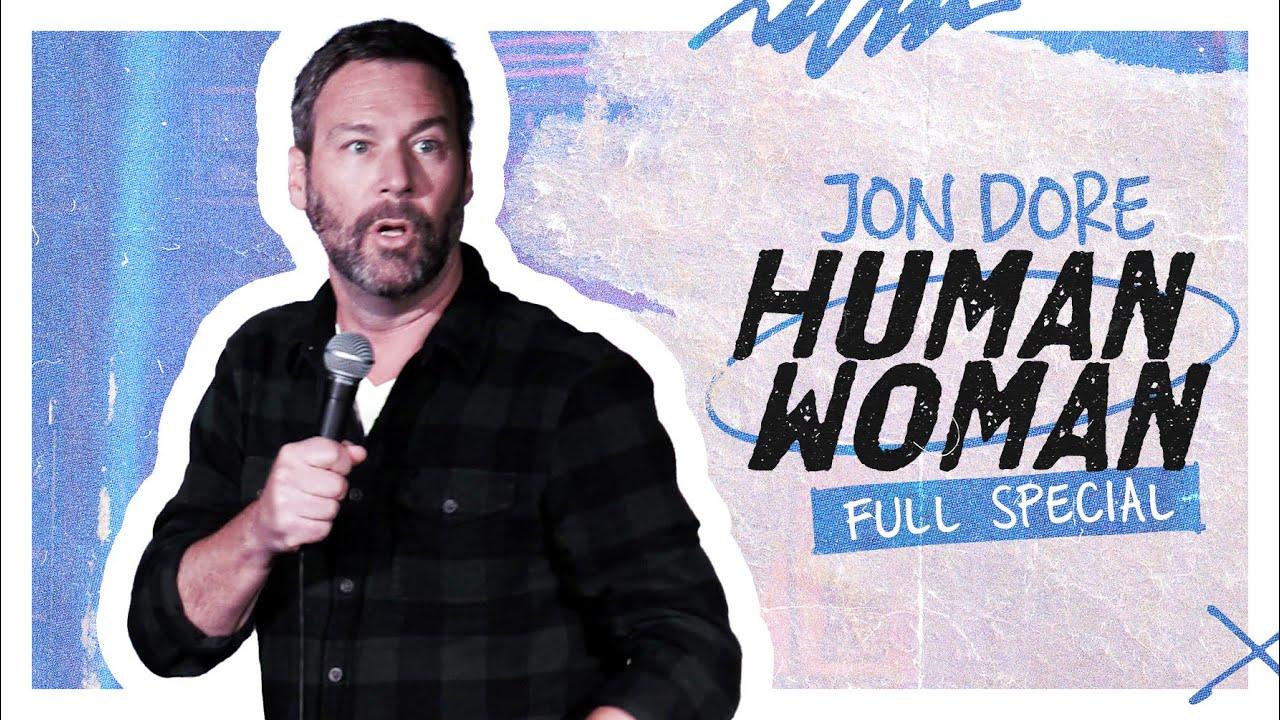 Jon Dore: Human Woman Trailer