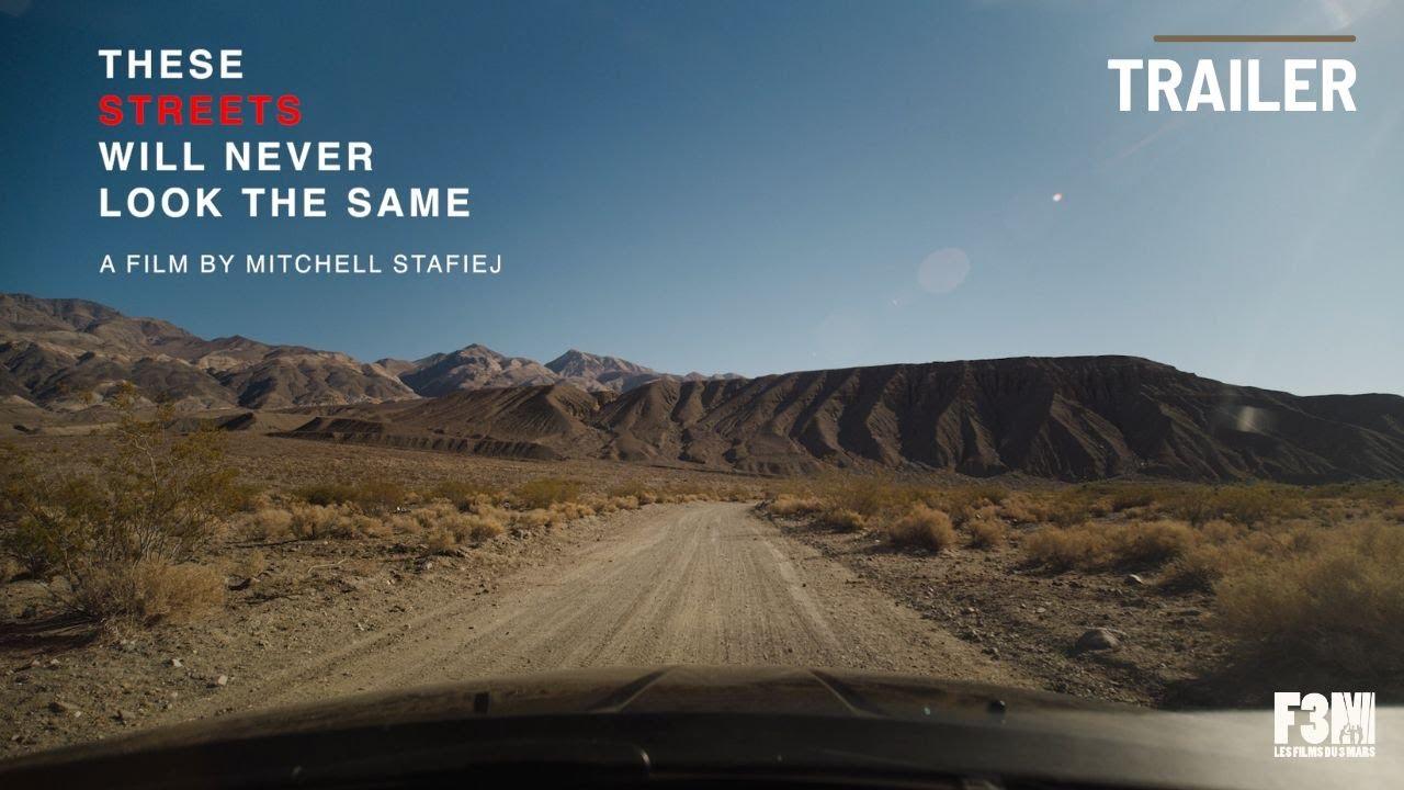 These Streets Will Never Look the Same Trailer