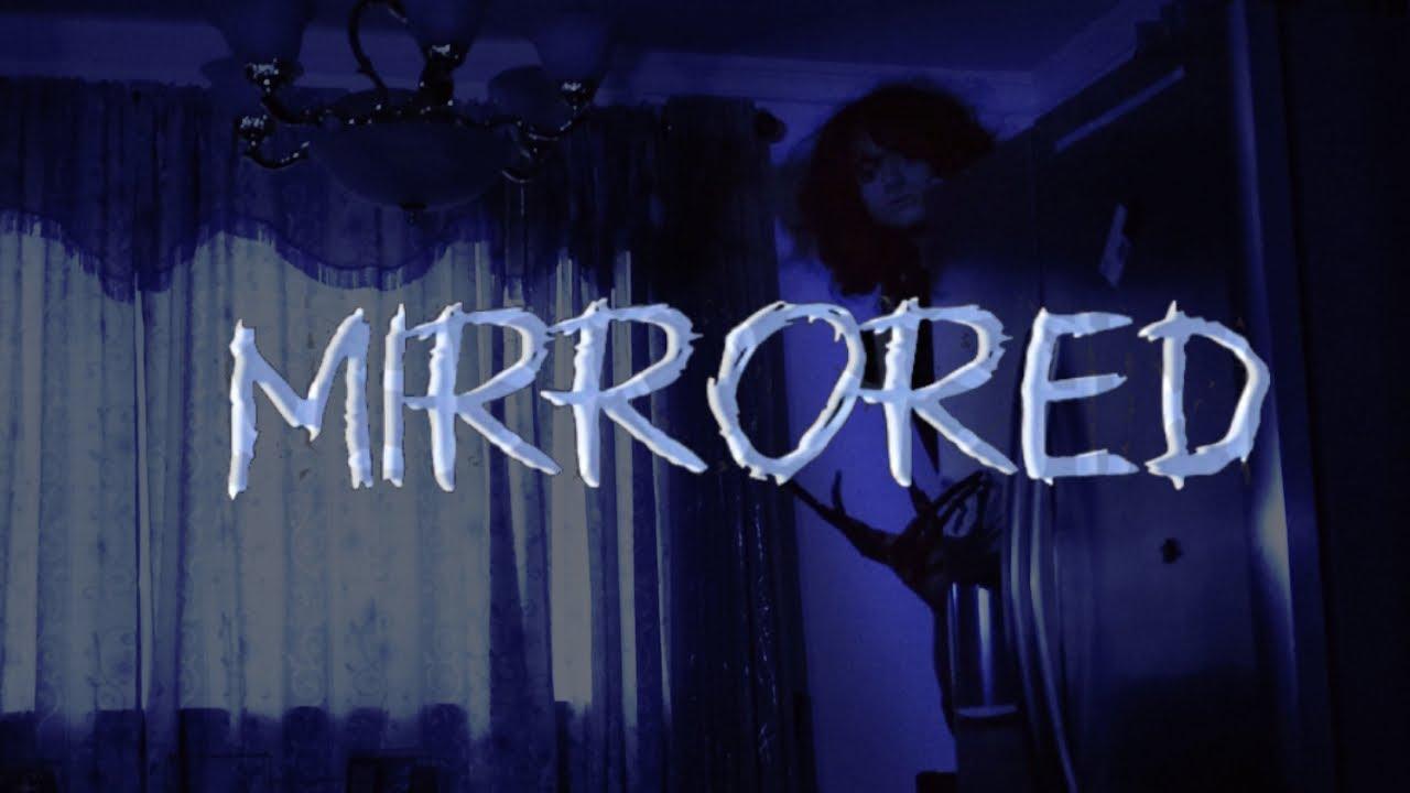 MIRRORED Trailer