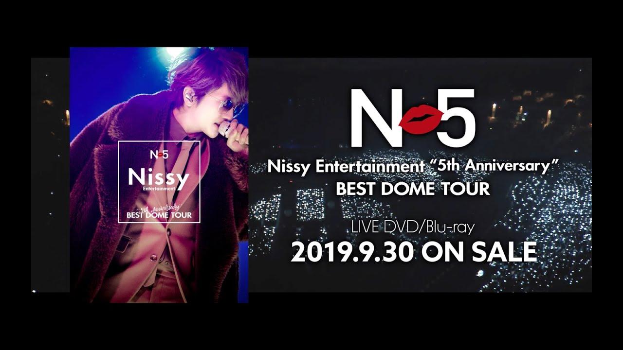 Nissy Entertainment "5th Anniversary" BEST DOME TOUR Trailer