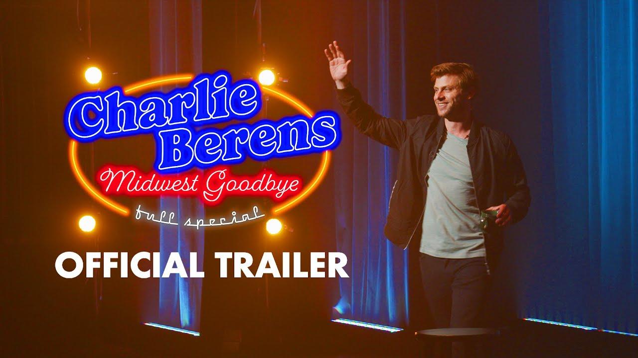 Charlie Berens: Midwest Goodbye Trailer