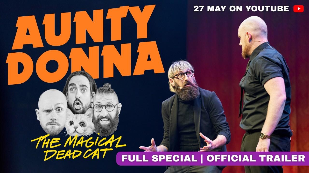 Aunty Donna: The Magical Dead Cat Trailer