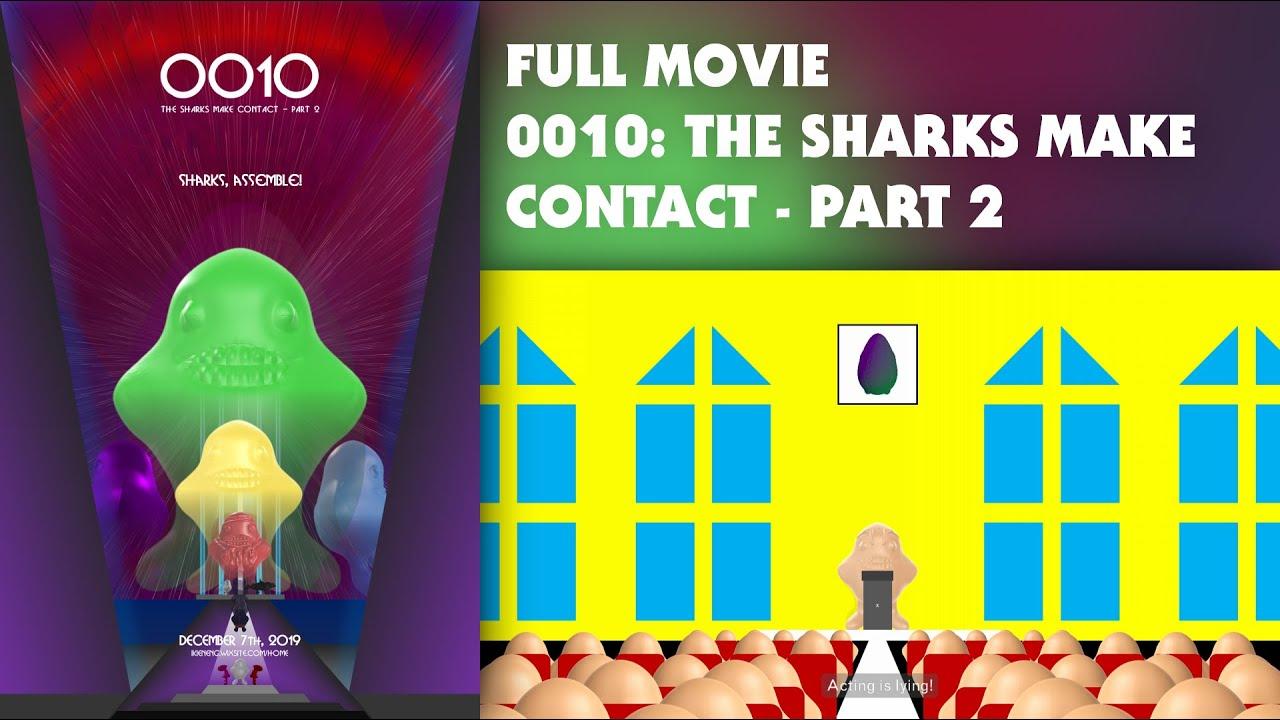 0010: The Sharks Make Contact - Part 2 Trailer