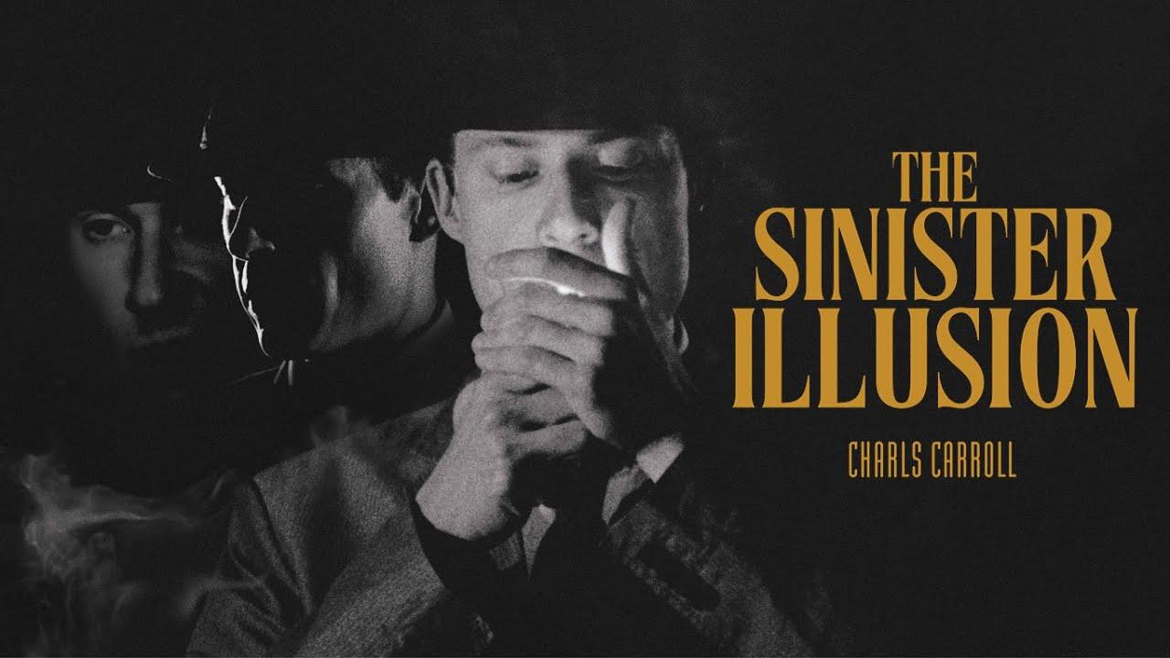 The Sinister Illusion Trailer