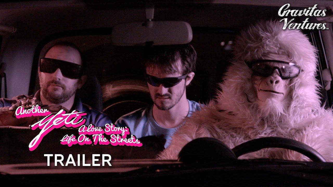 Another Yeti a Love Story: Life on the Streets Trailer