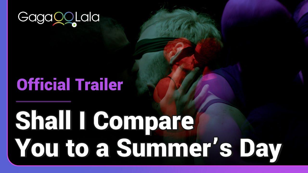 Shall I Compare You to a Summer's Day? Trailer