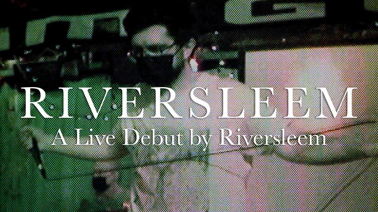 A Live Debut by Riversleem Trailer