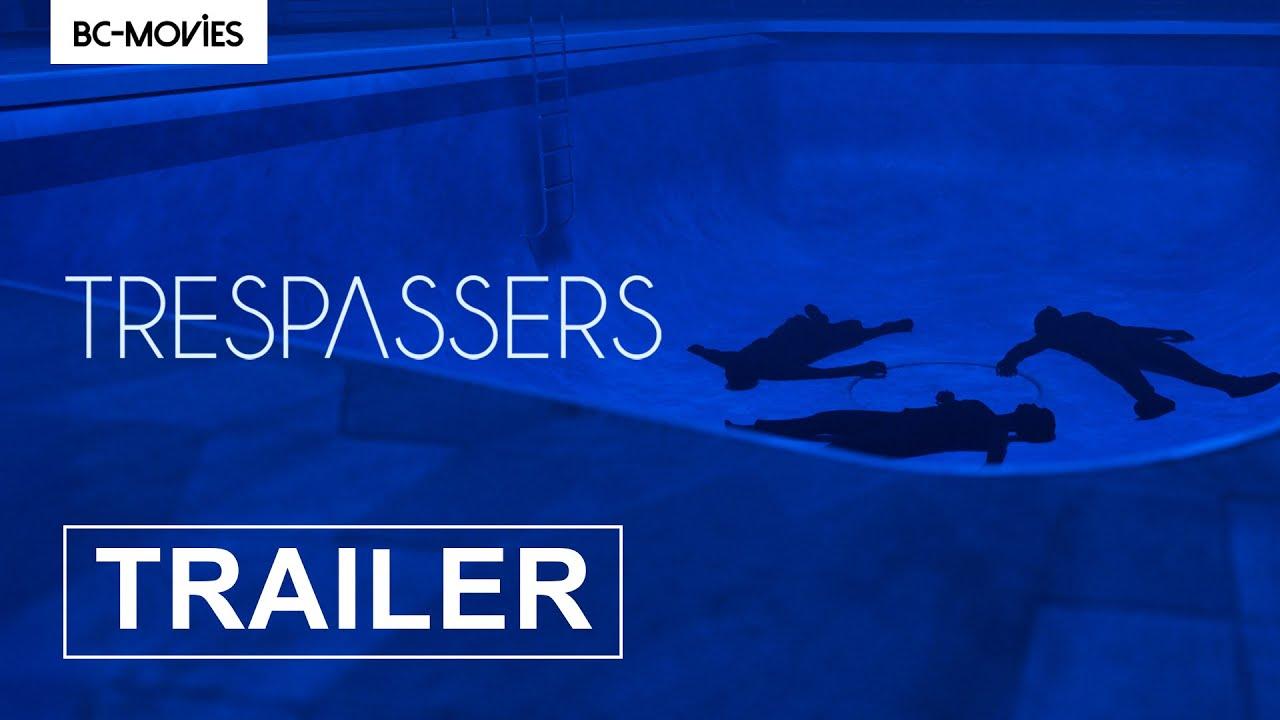 Trespassers Trailer