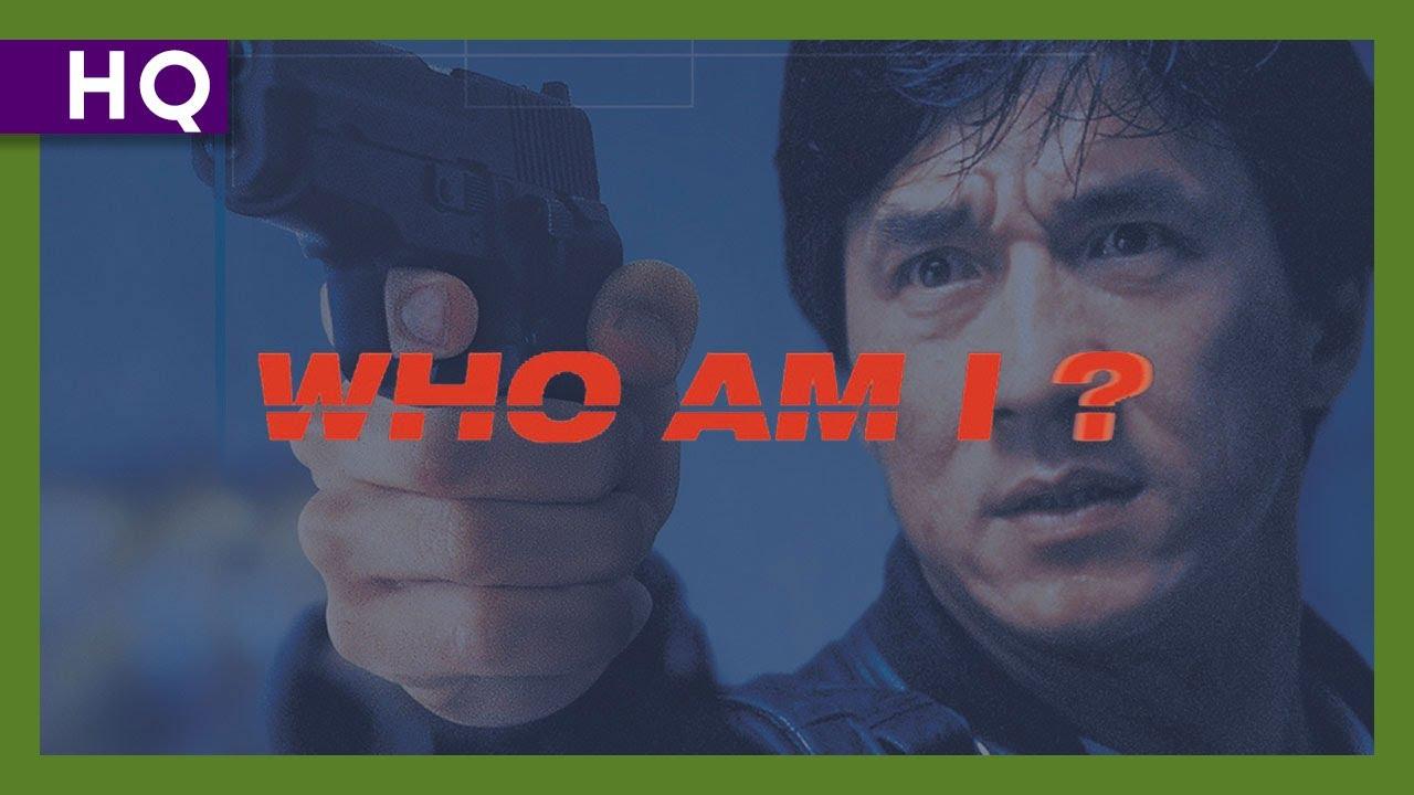 Who Am I? Trailer