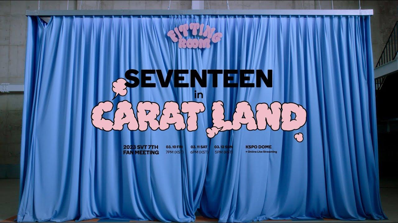 SEVENTEEN in CARAT LAND Trailer