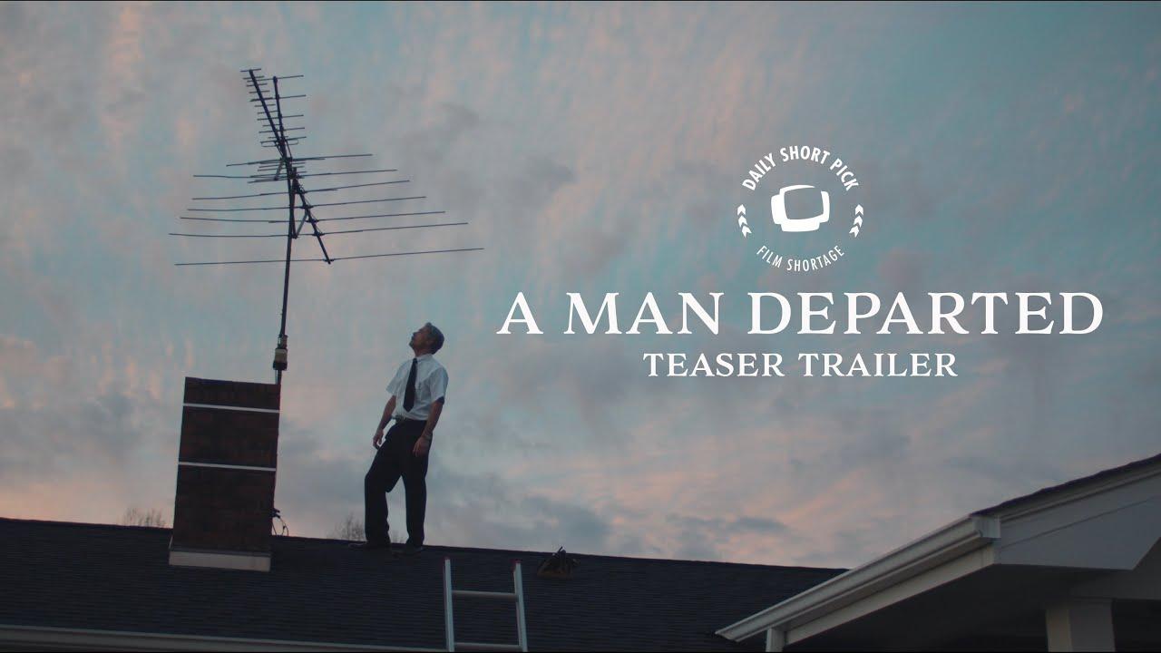 A Man Departed Trailer