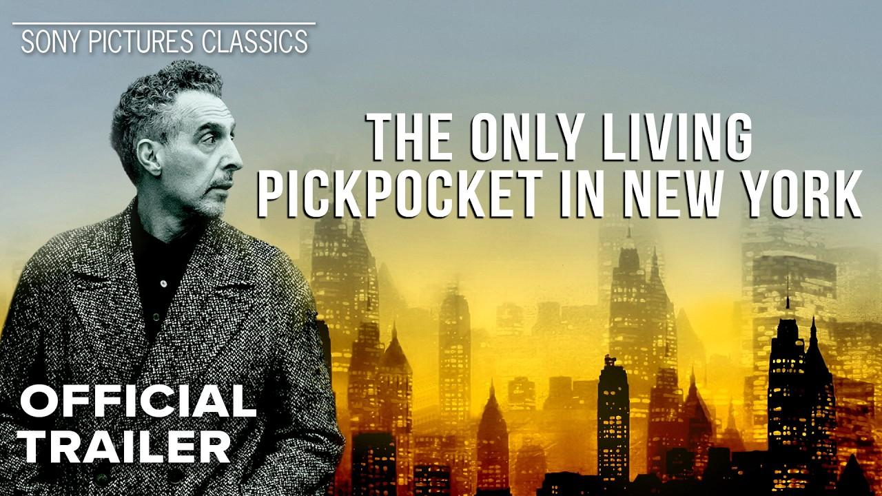 The Only Living Pickpocket in New York Trailer