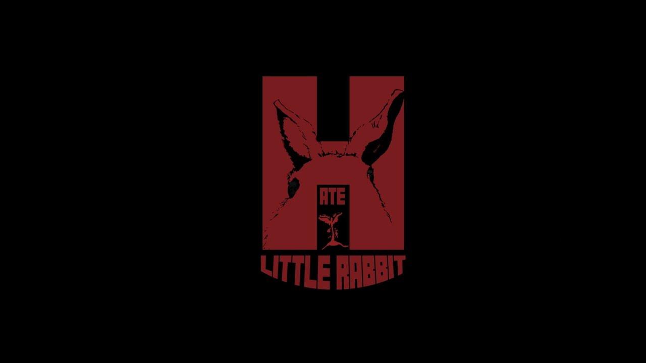 Hate Little Rabbit Trailer