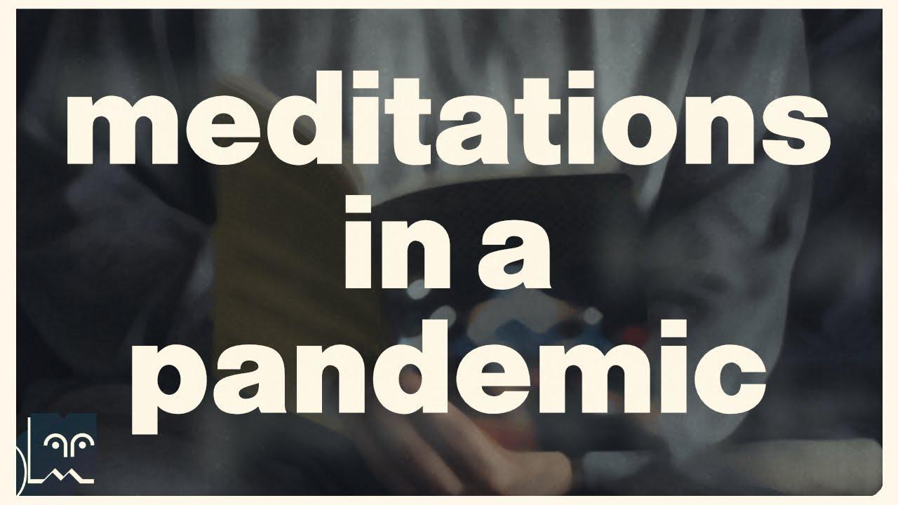 Meditations In A Pandemic Trailer