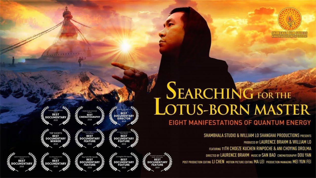 Searching for the Lotus Born Master: Eight Manifestations of Quantum Energy Trailer