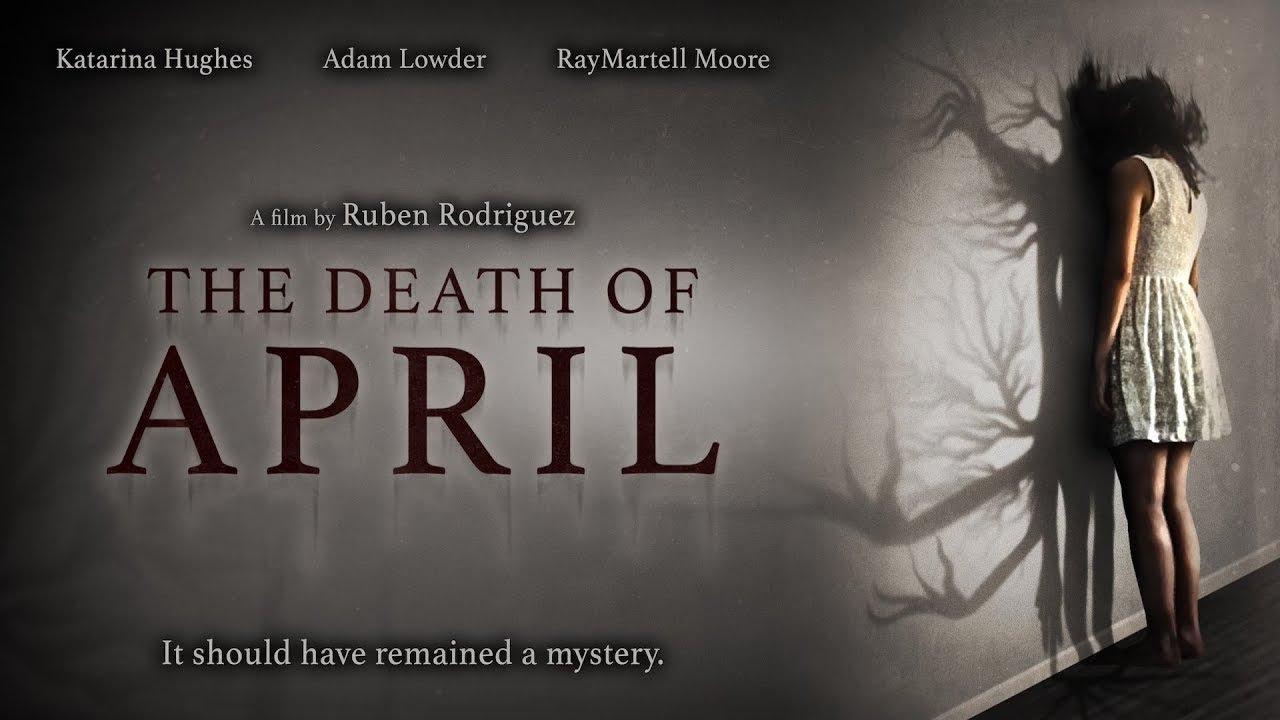 The Death of April Trailer