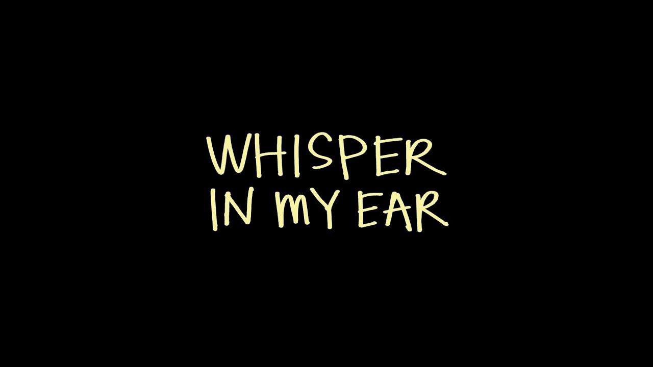 Whisper In My Ear Trailer
