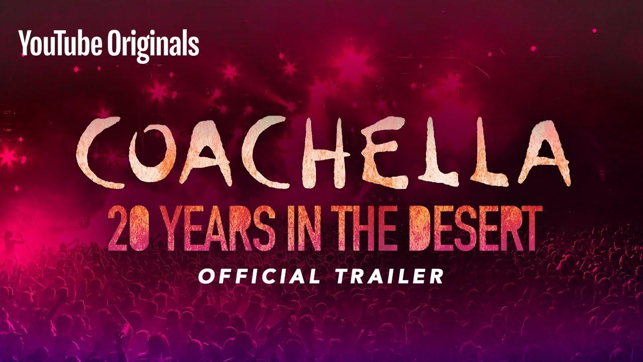 Coachella: 20 Years in the Desert Trailer