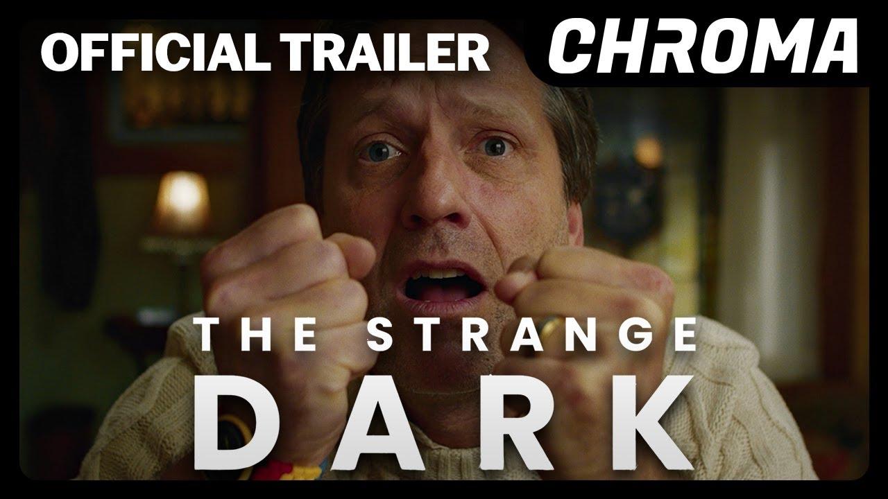 The Strange Dark Trailer