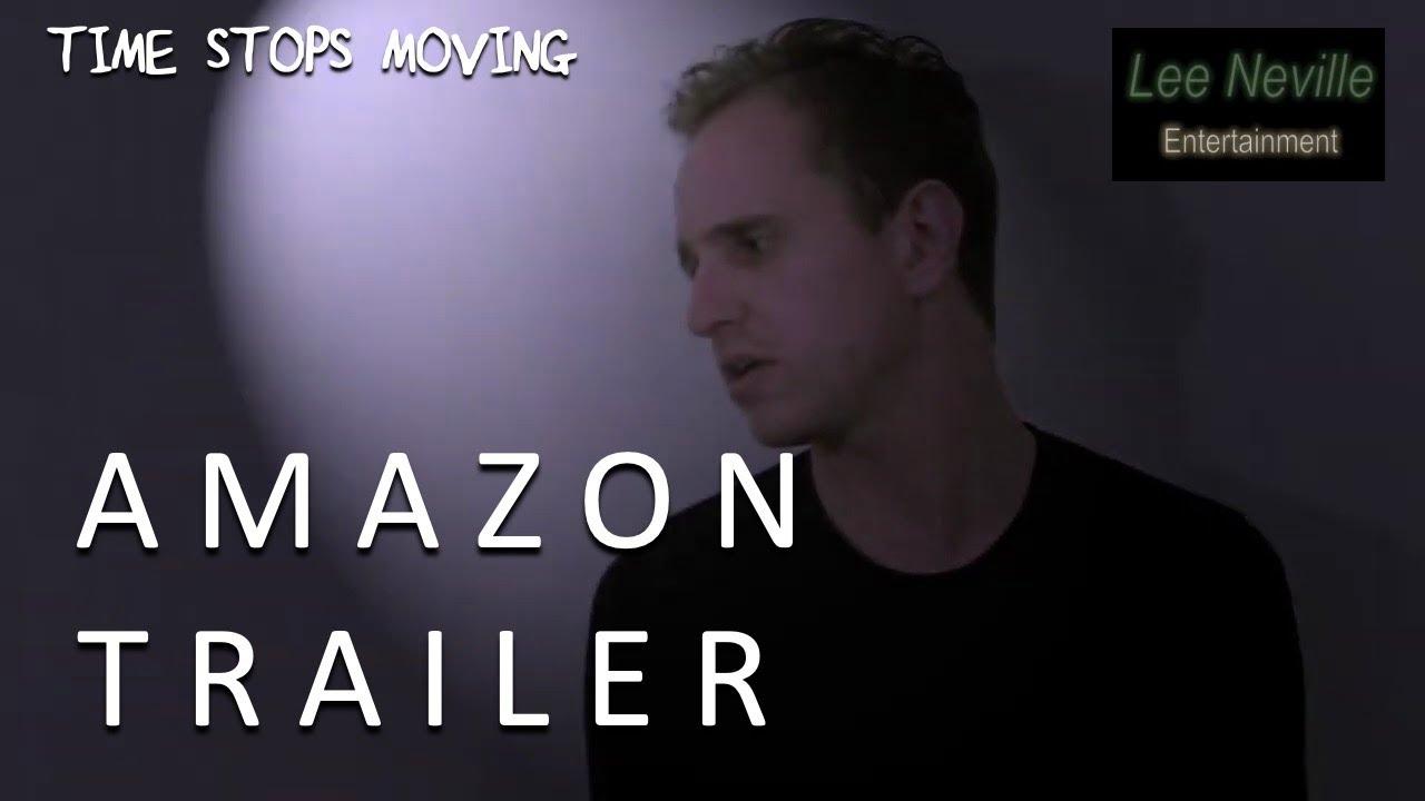 Time Stops Moving Trailer