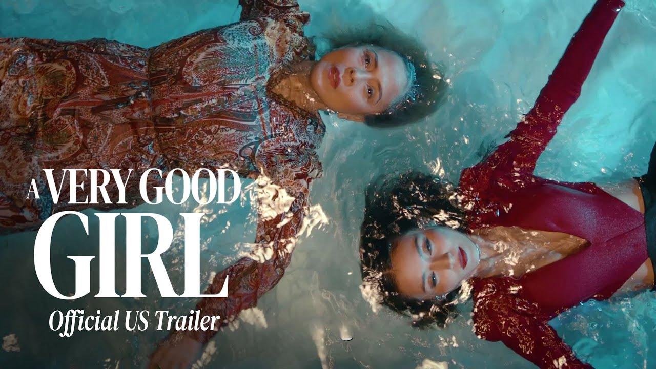 A Very Good Girl Trailer