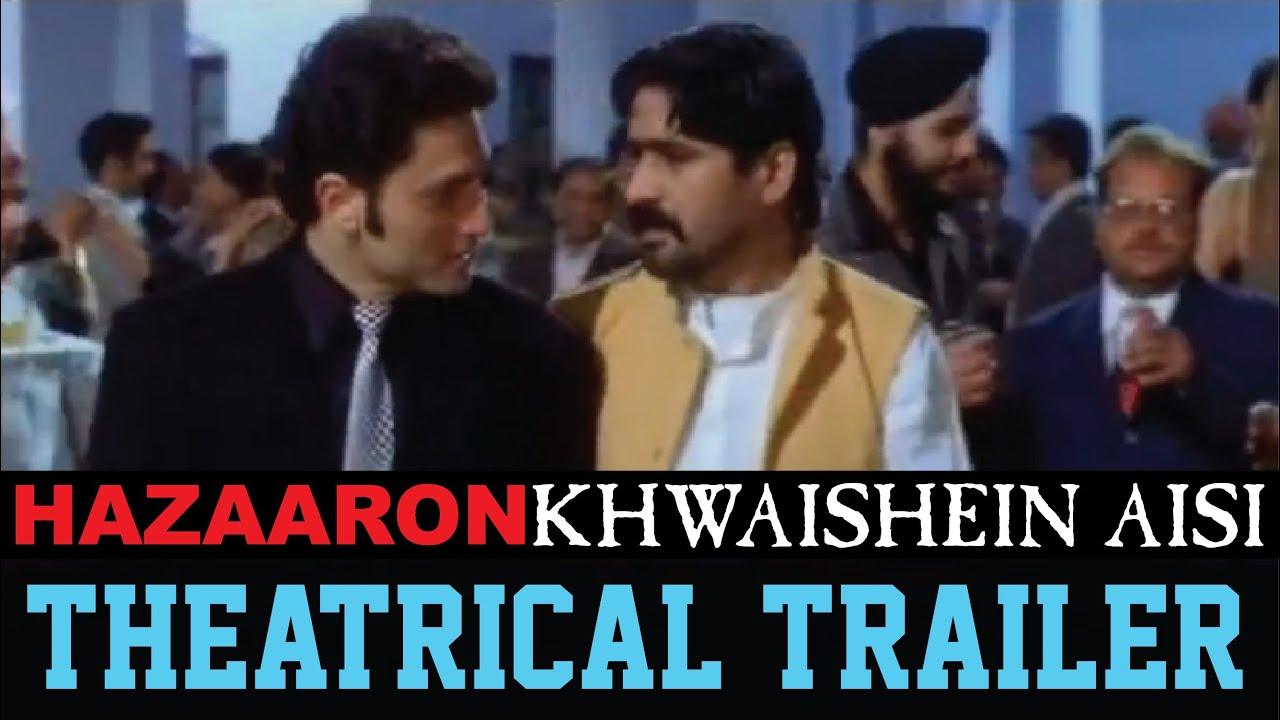 Hazaaron Khwaishein Aisi Trailer