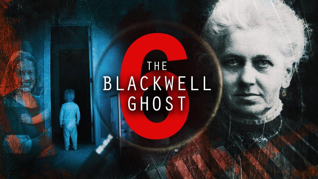 The Blackwell Ghost 6 Trailer