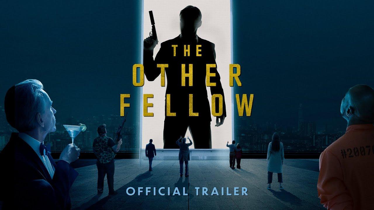 The Other Fellow Trailer