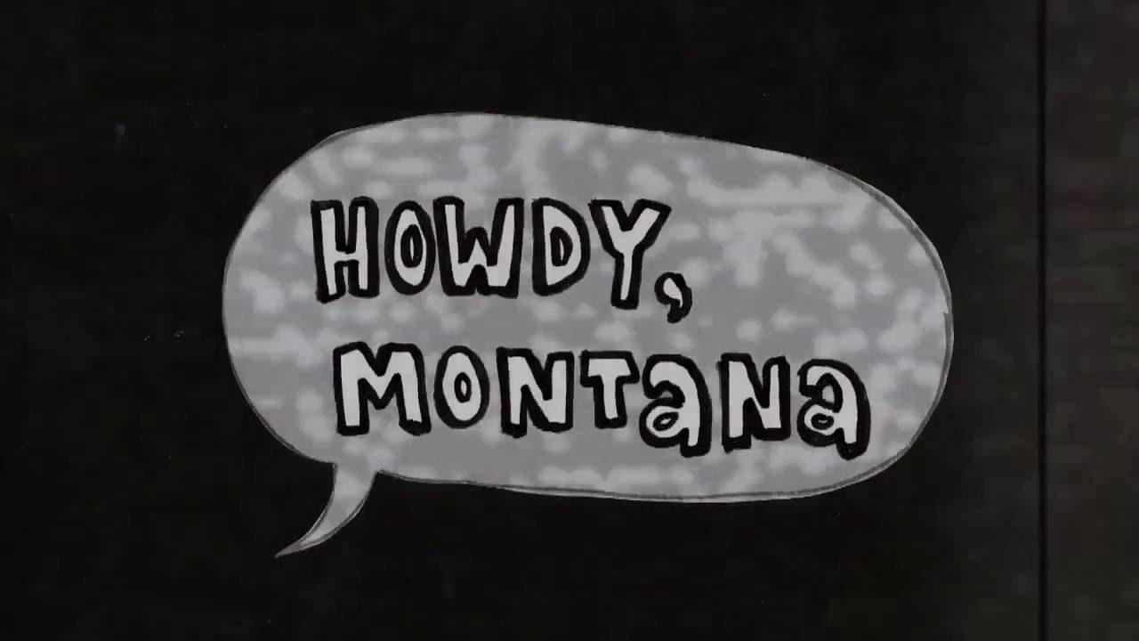 Howdy, Montana Trailer