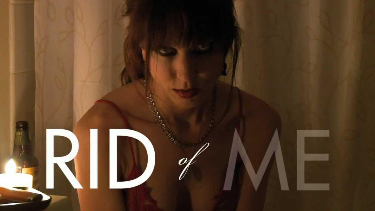 Rid of Me Trailer