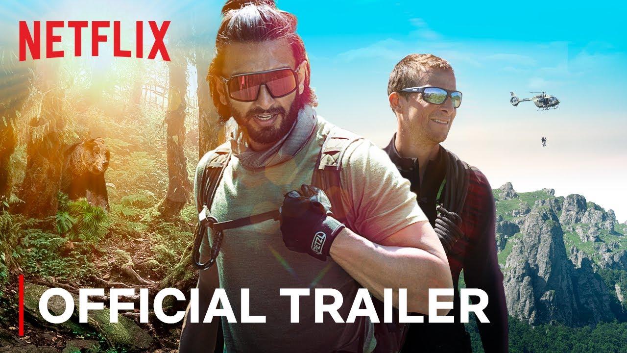Ranveer vs Wild with Bear Grylls Trailer