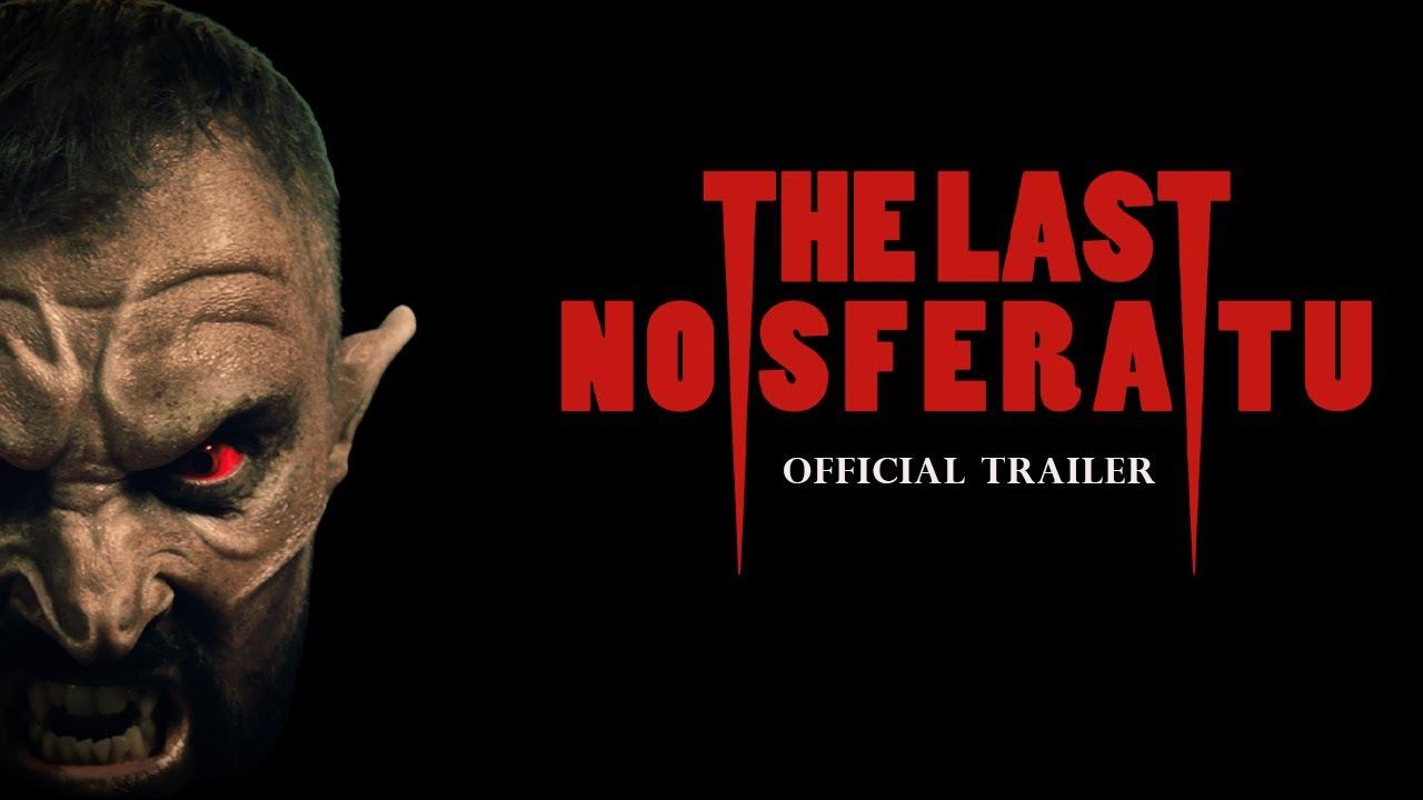 The Last Nosferatu Trailer