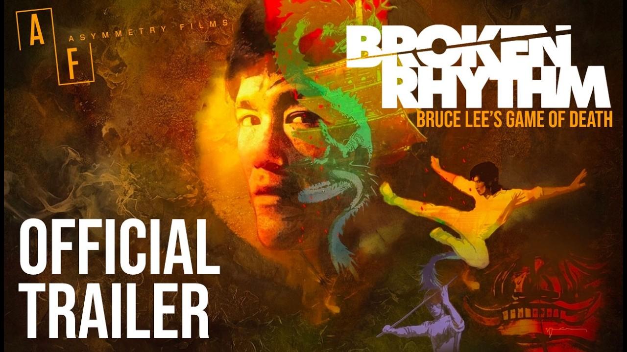 Broken Rhythm: Bruce Lee's Game of Death Trailer