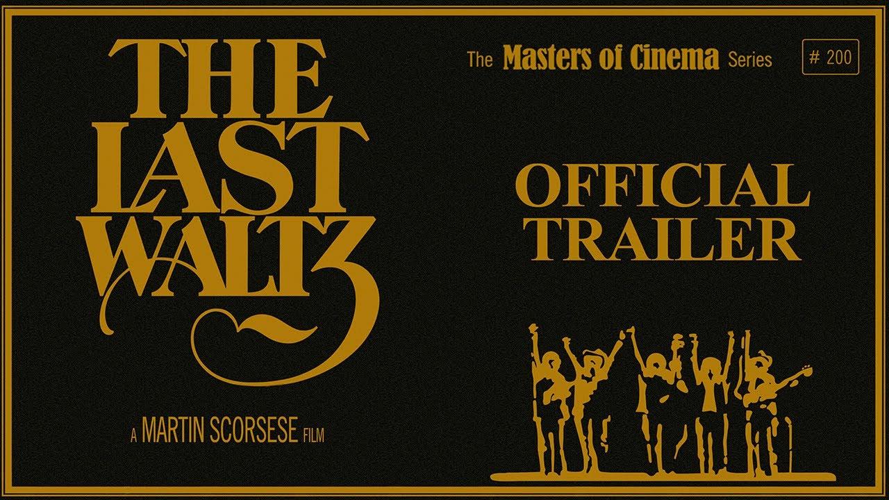 The Last Waltz Trailer