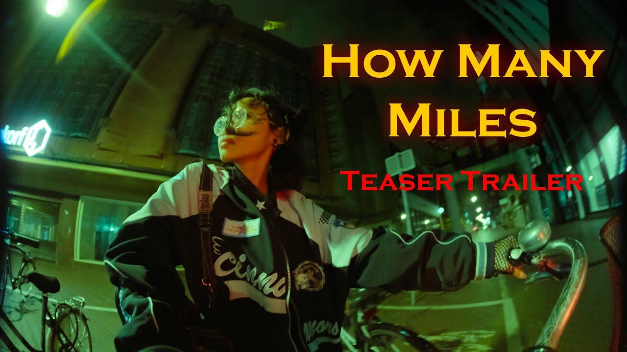 How Many Miles Trailer