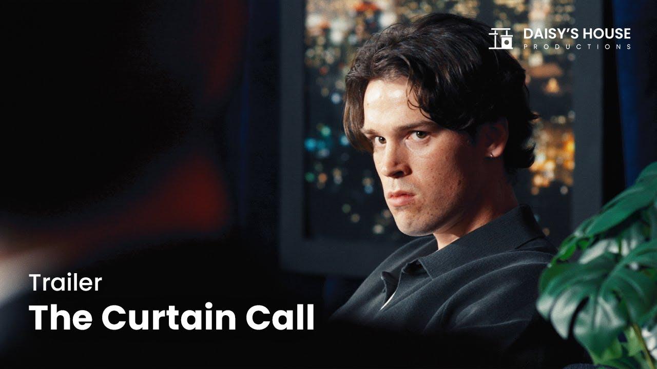 The Curtain Call Trailer