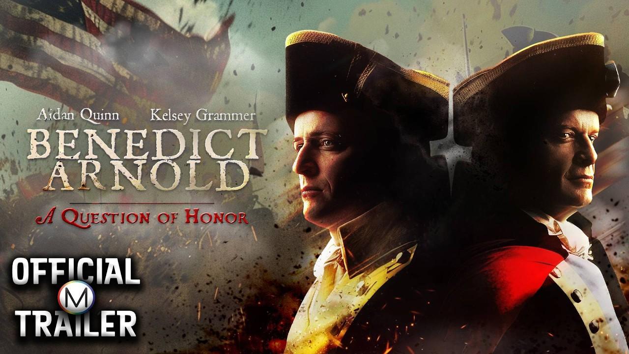 Benedict Arnold: A Question of Honor Trailer