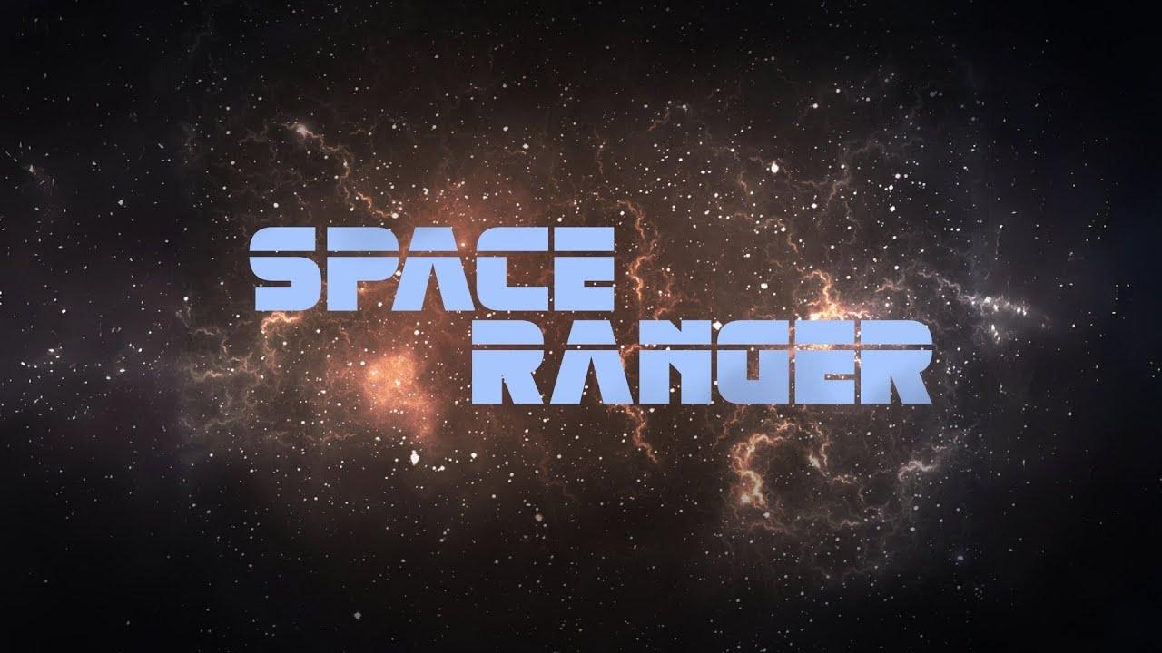 Space Ranger Trailer
