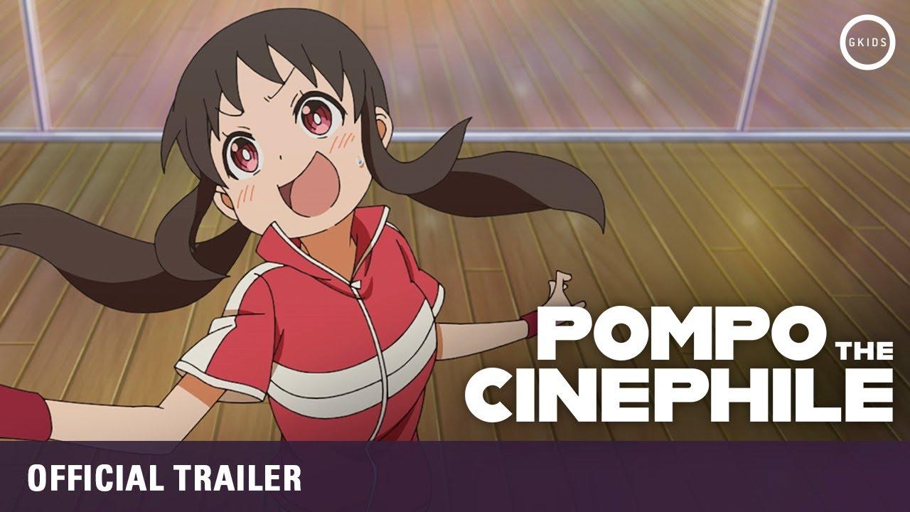 Pompo the Cinephile Trailer