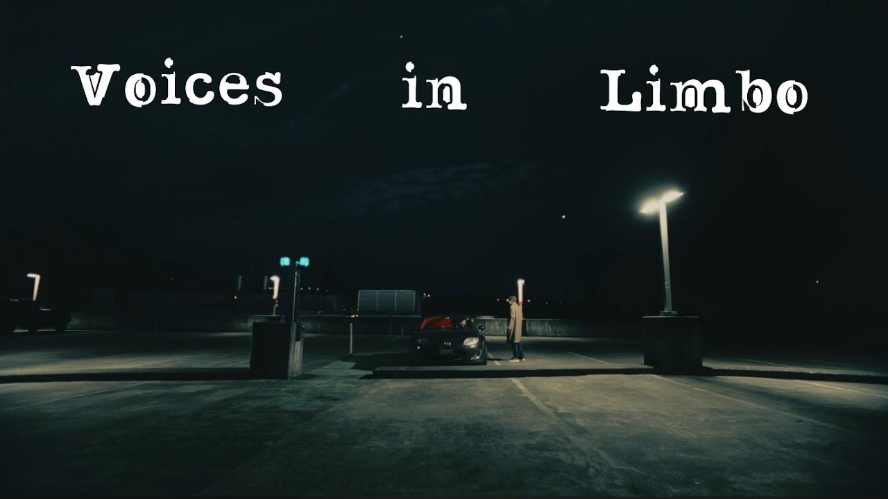 Voices In Limbo Trailer