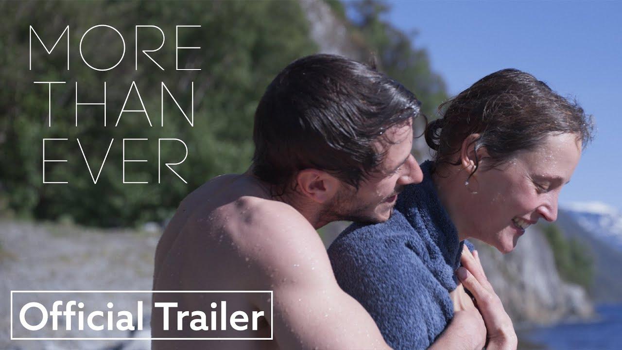 More Than Ever Trailer