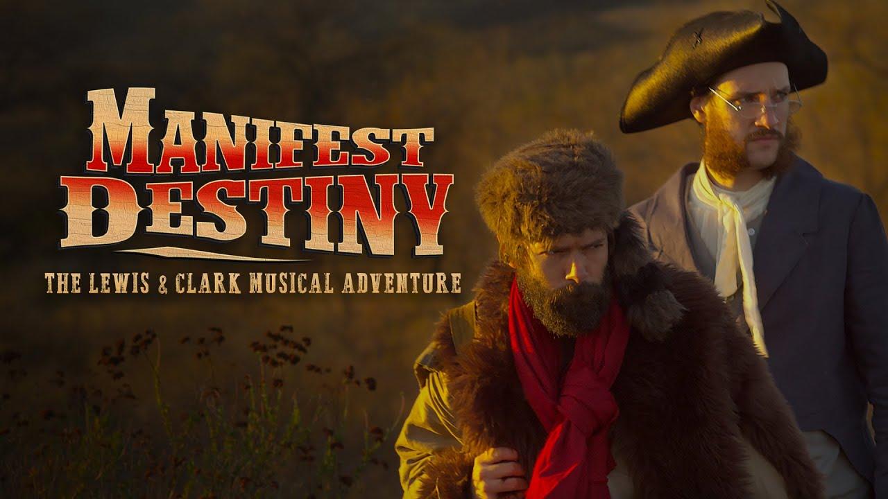 Manifest Destiny: The Lewis & Clark Musical Adventure Trailer