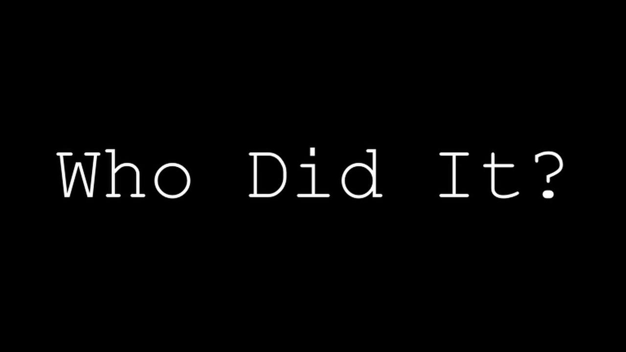 Who did it? Trailer