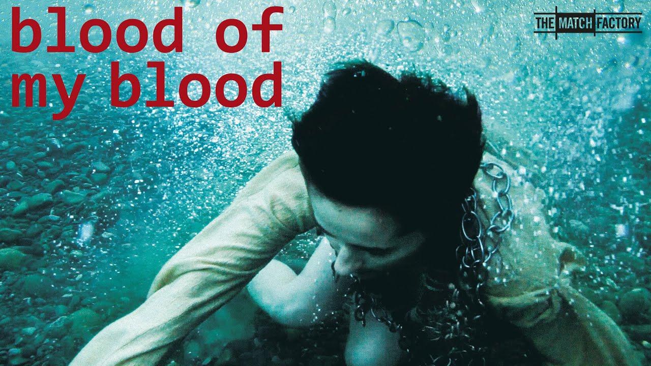 Blood of My Blood Trailer