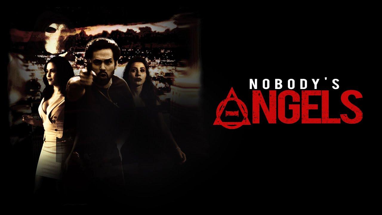 Nobody's Angels Trailer