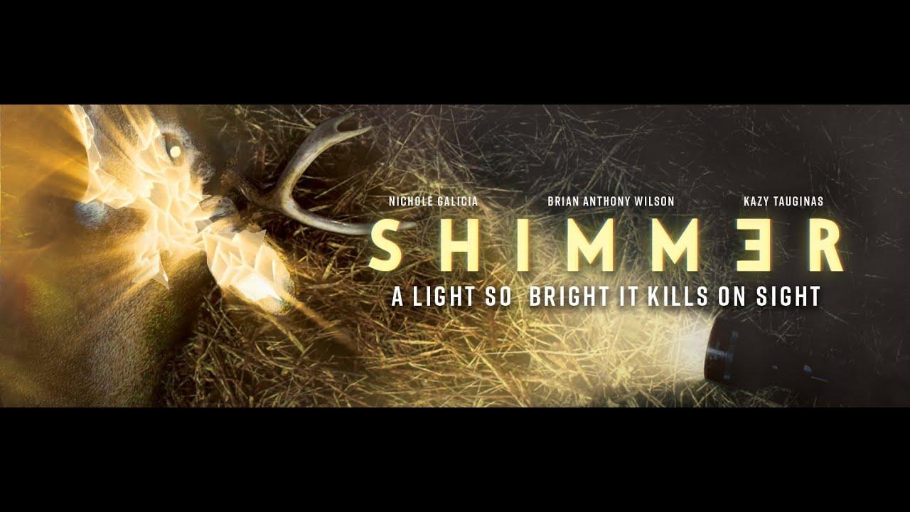 Shimmer Trailer