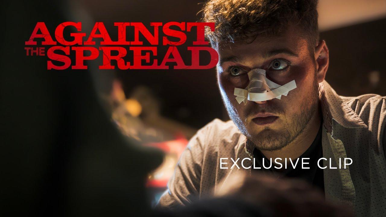 Against the Spread Trailer