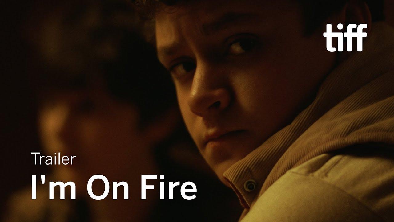 I'm on Fire Trailer